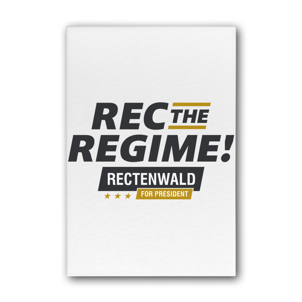 Rec the Regime - Rectenwald for President Light Colored Premium Stretched Canvas