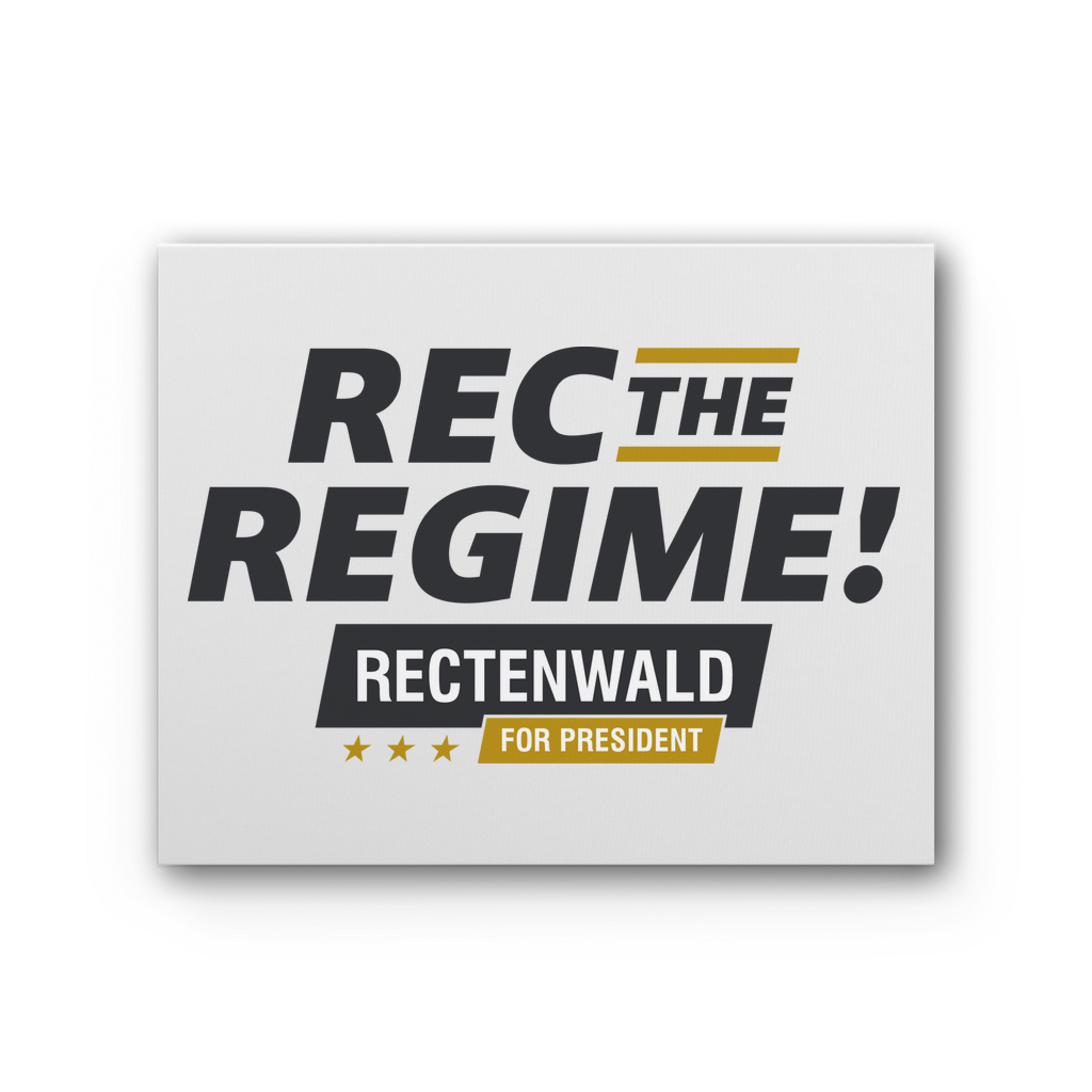 Rec the Regime - Rectenwald for President Light Colored Premium Stretched Canvas